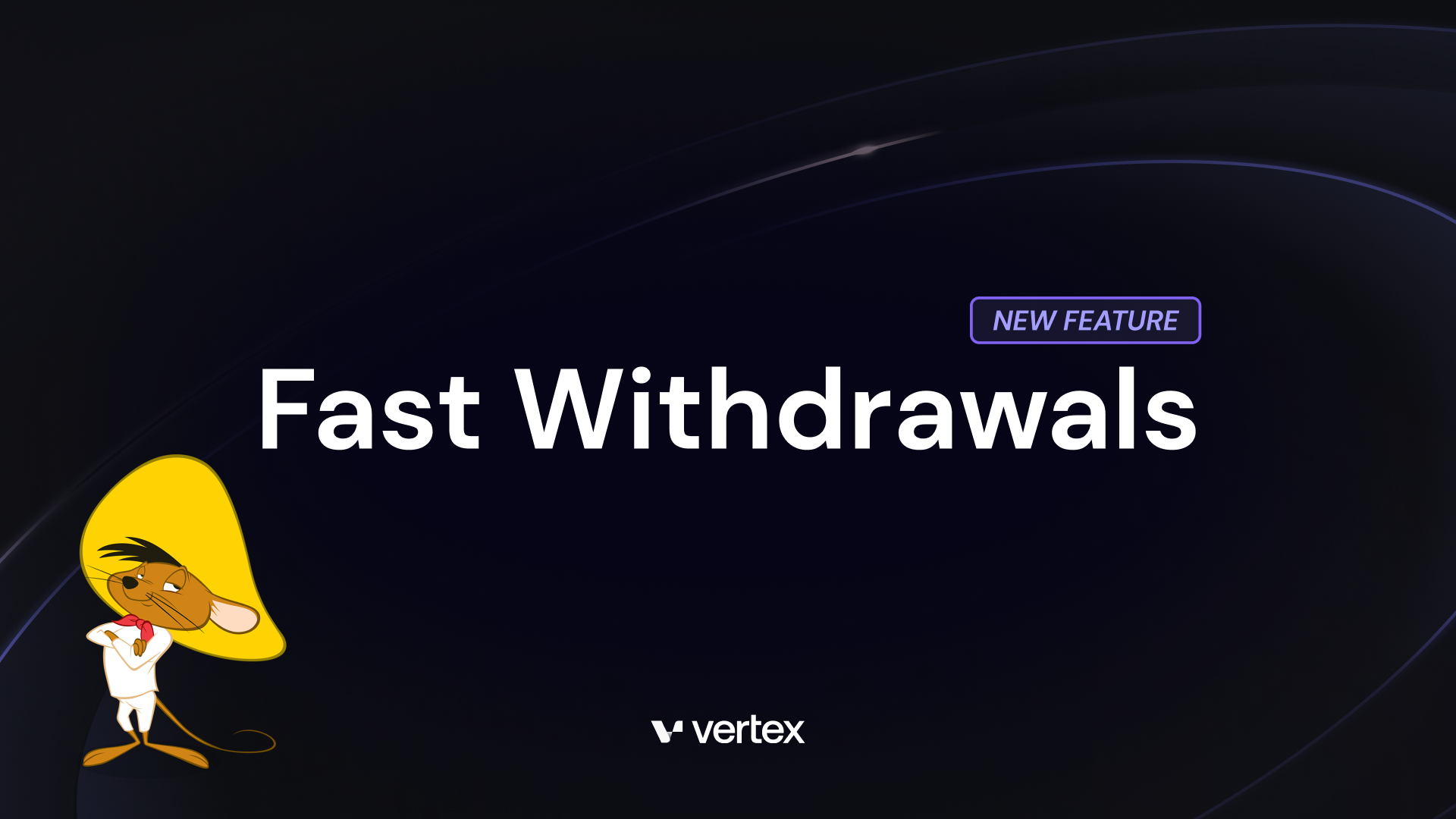 Introducing Fast Withdrawals